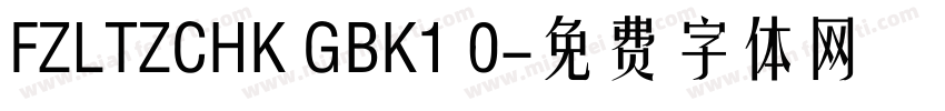 FZLTZCHK GBK1 0字体转换
